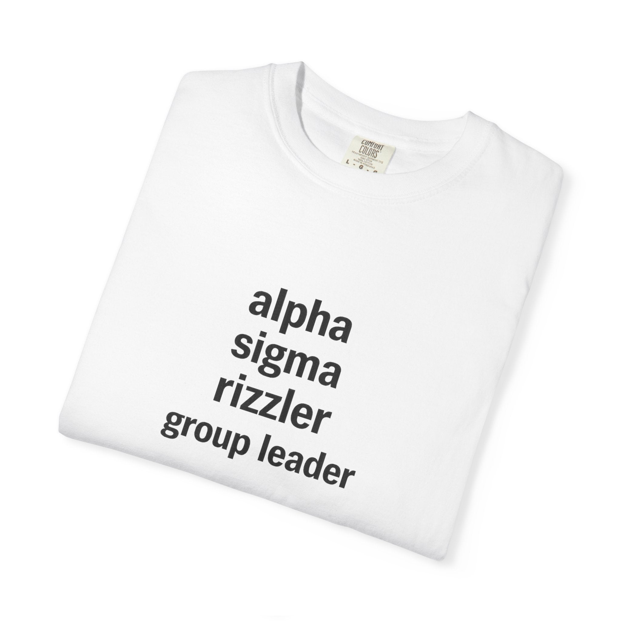 A Tee for Whoever's Running the Group Chat
